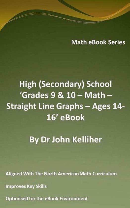 High (Secondary School) ‘Grades 9 & 10 - Math – Straight Line Graphs ...