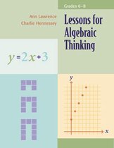 Lessons for Algebraic Thinking, Grades 6-8