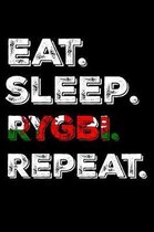 Eat. Sleep. Rygbi. Repeat.