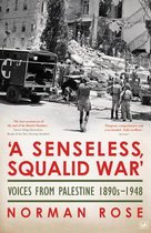 'A Senseless, Squalid War'