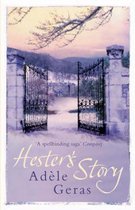 Boekomslag van Hester's Story met een gesloten ijzeren hek in de sneeuw. Twee zinnen 'A spellbinding saga' Company en 'Hester's Story' Adèle Geras.