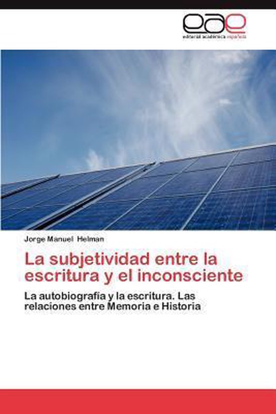 La Subjetividad Entre La Escritura y El Inconsciente - cover