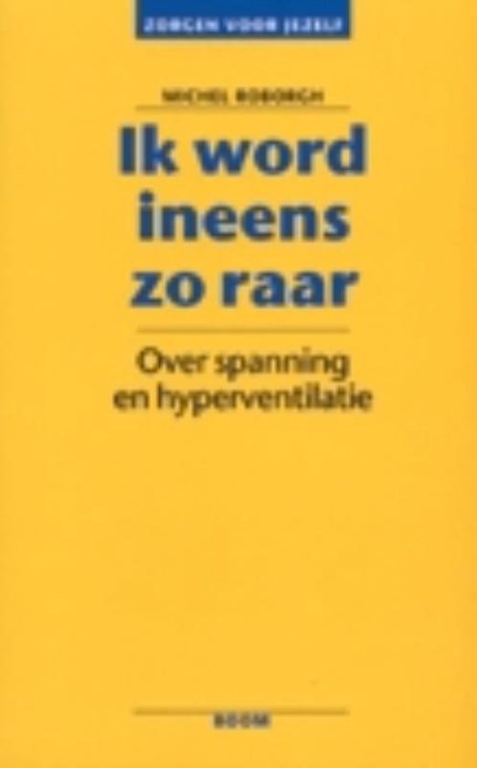 Zorgen voor jezelf - Ik word ineens zo raar - cover