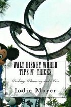 Walt Disney World Tips n' Tricks