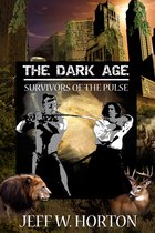 The Dark Age (Survivors of the Pulse)