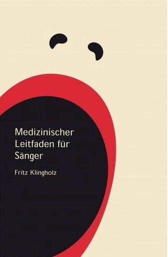 Medizinischer Leitfaden für Sänger - cover