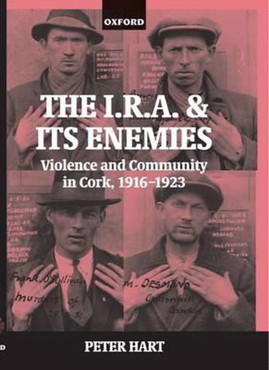 La couverture de 'The I.R.A. & Its Enemies' présente quatre photos noir et blanc d'hommes portant des casquettes et des chapeaux. Le titre est en lettres blanches.