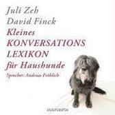 Kleines Konversationslexikon Für Haushunde. 2 Cds