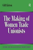 The Making of Women Trade Unionists