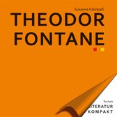 Literatur kompakt 2 - Literatur Kompakt: Theodor Fontane
