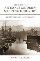 The Rise Of An Early Modern Shipping Industry