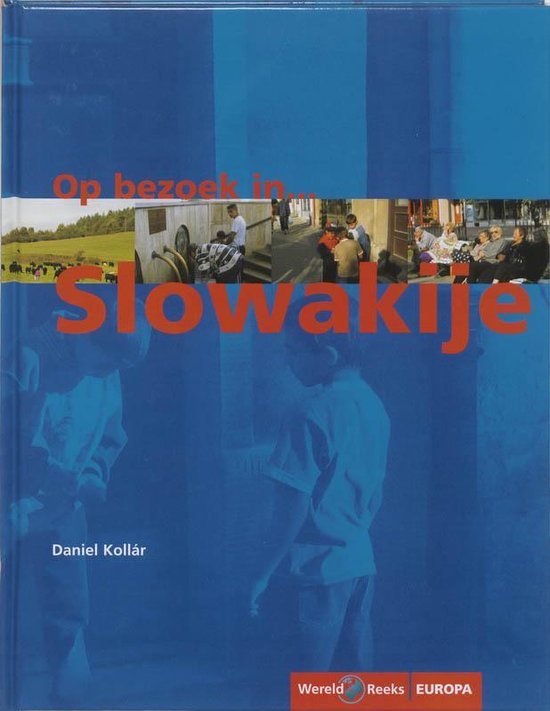 Cover van het boek 'Op bezoek in ... Slowakije' van D. Kollar