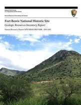 Fort Bowie National Historic Site Geologic Resources Inventory Report