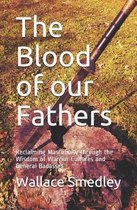 The Blood of Our Fathers