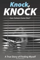 Knock, Knock, Can Coleen Come Out?
