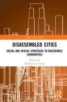 Global Urban Studies- Disassembled Cities