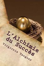 L'Alchimie du Succes