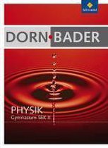 Dorn / Bader Physik. Schülerband mit CD-ROM. Hessen, Nordrhein-Westfalen