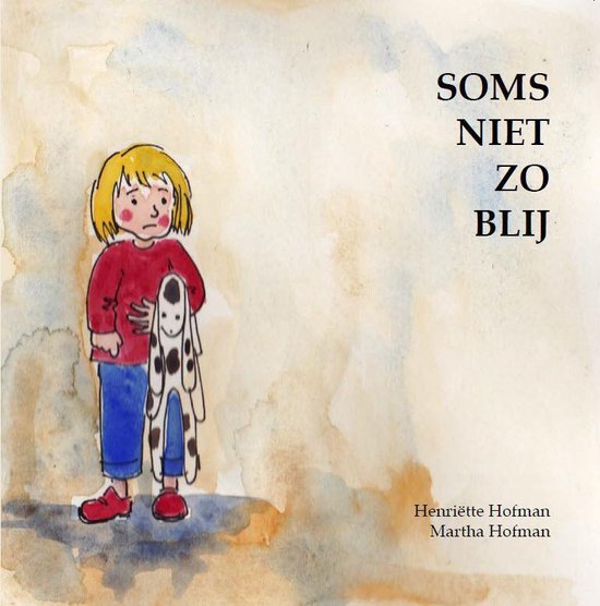 Cover van het boek 'Soms niet zo blij' van Henriëtte Hofman