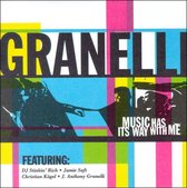 Granelli: Music Has Its Way With Me