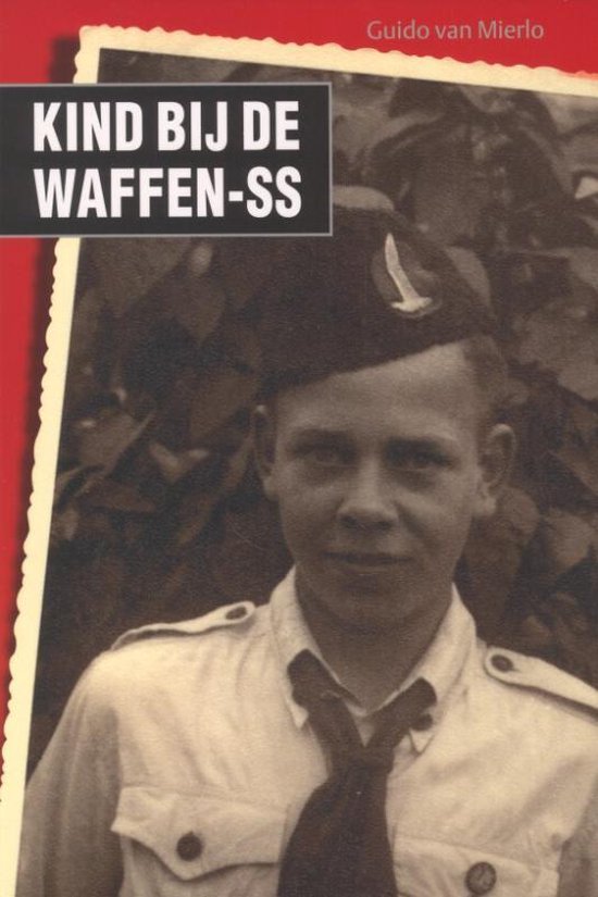 Kind bij de Waffen-SS - Guido van Mierlo | Tiliboo-afrobeat.com