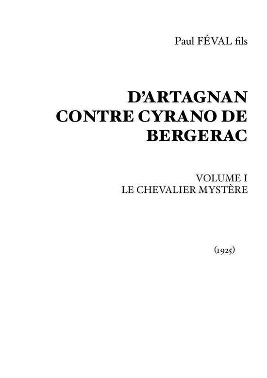 D'Artagnan contre Cyrano de Bergerac 1 - D'Artagnan contre Cyrano de Bergerac