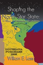 Shaping the North Star State