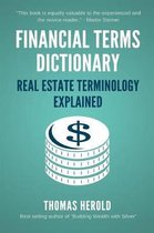 Financial Terms Dictionary - Real Estate Terminology Explained