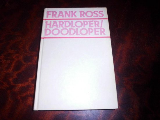 Wit boek met de titel 'FRANK ROSS HARDLOPER/ DOODLOPER' in roze letters.