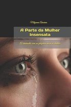 A Parte da Mulher Insensata