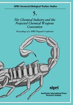 The Chemical Industry and the Projected Chemical Weapons Convention: Volume II