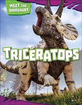 Meet the Dinosaurs - Triceratops