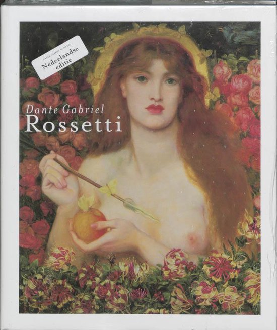 Cover van het boek 'Dante Gabriel Rossetti' van E. Prettejohn en Julian Treuherz