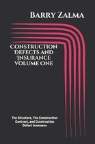Construction Defects and Insurance Volume One