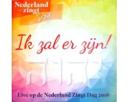 Various Artists - Nederland Zingt: Ik Zal Er Zijn! 2016 (CD)