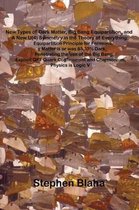 New Types of Dark Matter, Big Bang Equipartition, and a New U(4) Symmetry in the Theory of Everything
