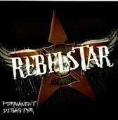 Rebelstar - Permanent Disaster (CD)