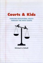 Courts And Kids - Pursuing Educational Equity Through The State Courts
