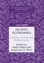Palgrave CIBFR Studies in Islamic Finance - Islamic Economies