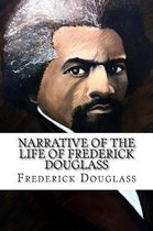 Narrative of the Life of Frederick Douglass