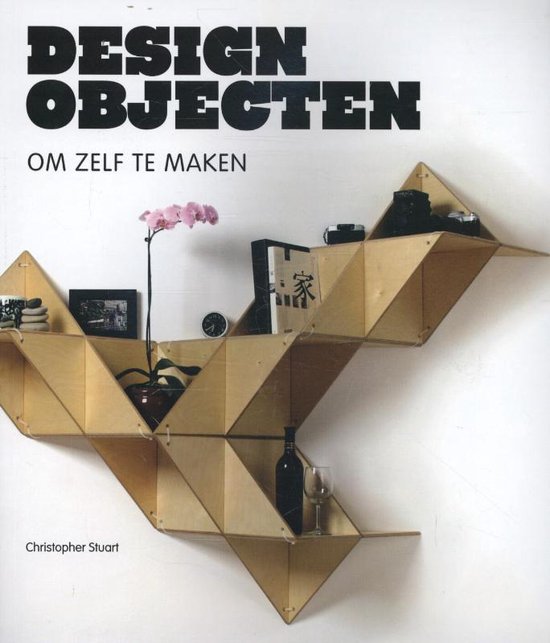 Cover van het boek 'Designobjecten om zelf te maken' van Christopher Stuart