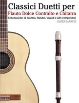 Classici Duetti Per Flauto Dolce Contralto E Chitarra