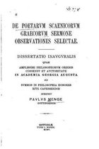 de Poetarum Scaenicorum Graecorum Sermone Observationes Selectae