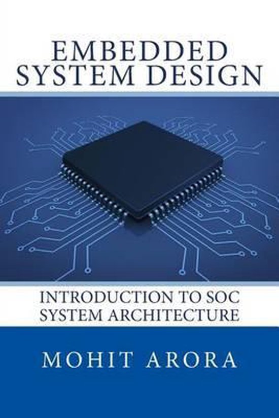 Embedded System Design | 9780997297201 | Mohit Arora | Boeken | bol