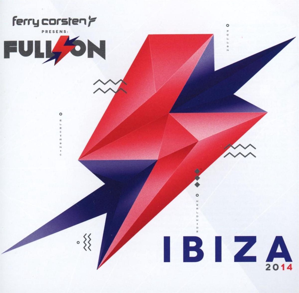 Ferry Corsten Presents Full On Ibiz - various artists