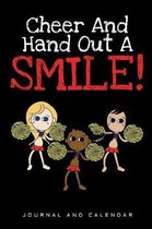 Cheer and Hand Out a Smile!