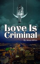 Love Is Criminal