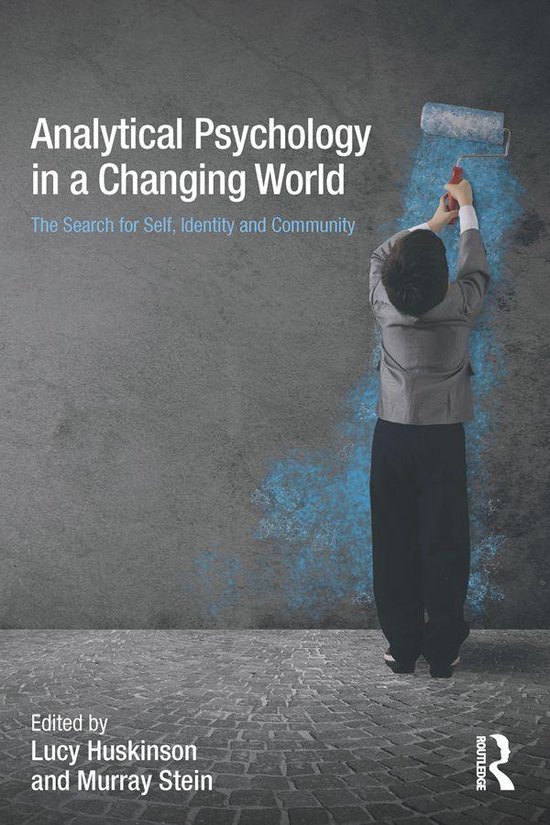 Analytical Psychology in a Changing World: The search for se ... - cover