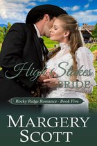 Rocky Ridge Romance 5 - High Stakes Bride