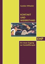 Edition Humanistische Psychologie - Kontakt und Widerstand